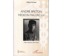 André Breton - Médecin Malgré Lui