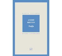 André Breton. « Nadja » - Roger Navarri - Puf - broché - Livre