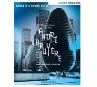 André Bruyère - La Tendresse Des Murs