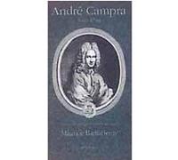André Campra Maurice Barthélémy (Auteur)