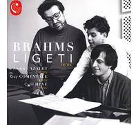 Andre Cazalet - Brahms & Ligeti Trios [Import]