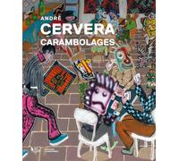 André Cervera Carambolages - Collectif - Loubatieres Eds - broché - Catalogue d'exposition