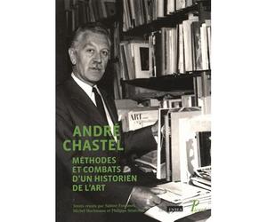 André Chastel Méthode et combats d'un historien de l'art - Sabine Frommel - Picard - broché - Essai