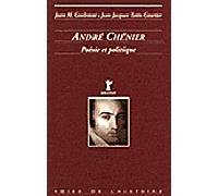 André Chénier 1763-1794 Poésie et politique - Jean-Jacques Tatin-Gourier - Minerve - broché - Biographie