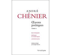 André Chénier Oeuvres poétiques tome 2 - Georges Buisson - Paradigme Eds - broché - Anthologie