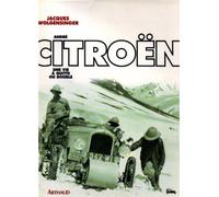 André Citroën: Une vie à quitte ou double