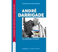 André Darrigade: Le Landais volant