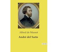 André del Sarto: Une exploration dramatique de l'art et de la vie par Alfred de Musset