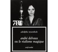 André Delvaux ou le réalisme magique