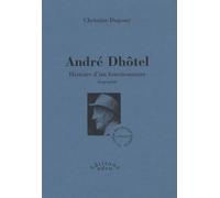 André Dhôtel: Histoire d'un fonctionnaire