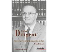André Diligent Itinéraire d'un chrétien démocrate du Nord - Bruno Béthouart - Presses Universitaires Du Septen-Trion - broché - Essai