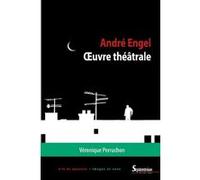 André Engel. Oeuvre théâtrale Véronique Perruchon (Auteur)