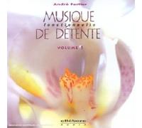 André Fertier - Musique Fonctionnelle De Détente Vol 1.