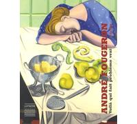 André Fourgeron 1913-1998: Voilà qui fait problème vrai