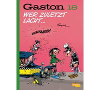 André Franquin Gaston Neuedition 18: Wer zuletzt lacht ... (18) (Poche)