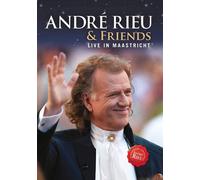 André Rieu & Friends - Live In Maastricht