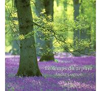 André Gagnon - Le Temps du Zephyr [Import]
