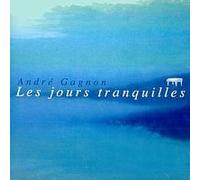 Andre Gagnon - Les Jours Tranquilles