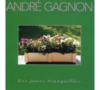 Andre Gagnon - Les Jours Tranquilles [Import]