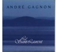 Andre Gagnon - St.Laurence [Import]