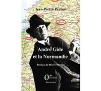 André Gide et la Normandie Jean-Pierre Prevost (Auteur)