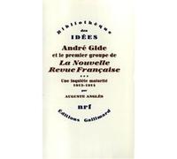 André Gide et le premier groupe de La Nouvelle Revue Française (Tome 3-Une inquiète maturité (1913-1914))