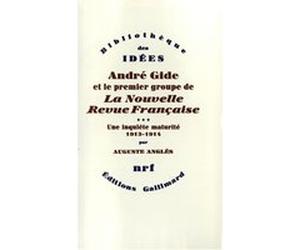 André Gide et le premier groupe de La Nouvelle Revue Française Auguste Anglès (Auteur)