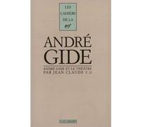 Jean-Claude – André Gide et le théâtre – Cahiers André Gide Vol. 15 – Gallimard – Livre