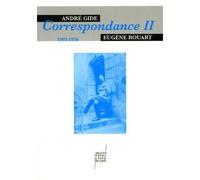 Correspondance Avec Eugène Rouart - Tome 2, 1902-1936