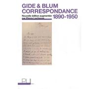 André Gide & Léon Blum: Correspondance (1890-1950)