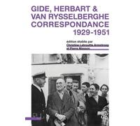 André Gide, Pierre Herbart & Elisabeth Van Rysselberghe - Correspondance 1929-1951