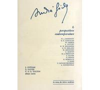 André Gide - Tome 6, Perspectives Contemporaines
