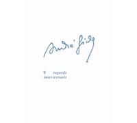 André Gide: Tome 9, "Corydon", "Si le grain ne meurt", "Les Faux-monnayeurs" Regards intertextuels