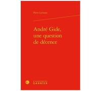 André Gide, Une Question De Décence