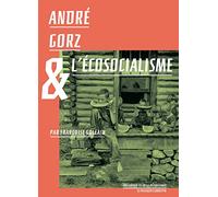 André Gorz & l'écosocialisme