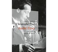 André Gorz: Un penseur pour le XXIe siècle