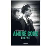 André Gorz - Une Vie