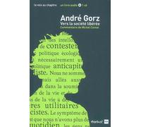 André Gorz, vers la société libérée Vers la societe liberee - Michel Contat - Textuel - Livre CD - Essai CD