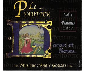 André Gouzes - Le Psautier Vol. 1 Psaumes 1 à 12
