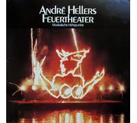 Andre Heller - Andre Hellers Feuertheater