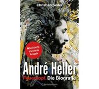 André Heller: Feuerkopf | Christian Seiler Christian SeilerChristian Seiler (Auteur)