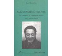 André hermitte (1925-1945) Un résistant au sourire de source - Rene Hermitte - L'harmattan - broché - Livre