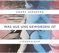 Andre Herzberg – Was aus Uns Geworden Ist – Broken Silence