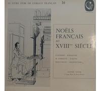 André Isoir - André Isoir - Noëls français au XVIIIe siècle - livre d'or de l'Orgue français 16 LP 1974 Calliope