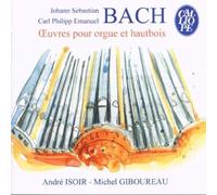 André Isoir Et Michel Giboureau: Oeuvres Pour Orgue Et Hautbois De J.-S Et C.P.E. Bach