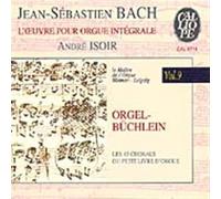 André Isoir - L'Intégrale des oeuvres pour orgue Vol.9