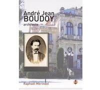 André Jean Boudoy, architecte Mérindol / Raphaël (Auteur)
