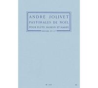 Andre Jolivet: Pastoreles De Noel /