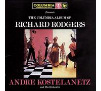 Andre Kostelanetz & His Orches - Columbia Album of Richard Rodg