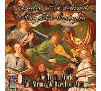 Andre Kostelanetz - Joy to The World and Strauss Waltzes from Vienna [Import]